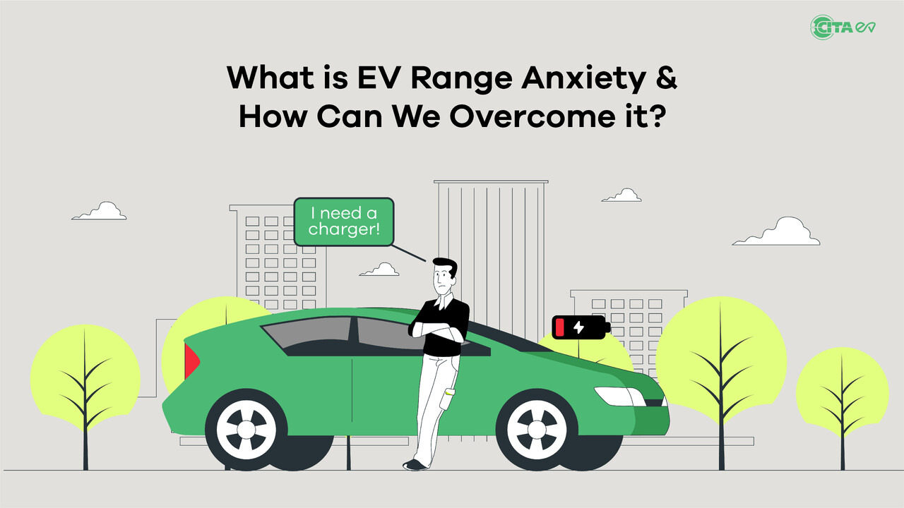 Does 'range anxiety' actually exist, and how can electric vehicle drivers get over it?