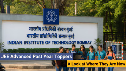 IIT-JEE Advanced Previous Years' Toppers: A Look at Their Current Positions